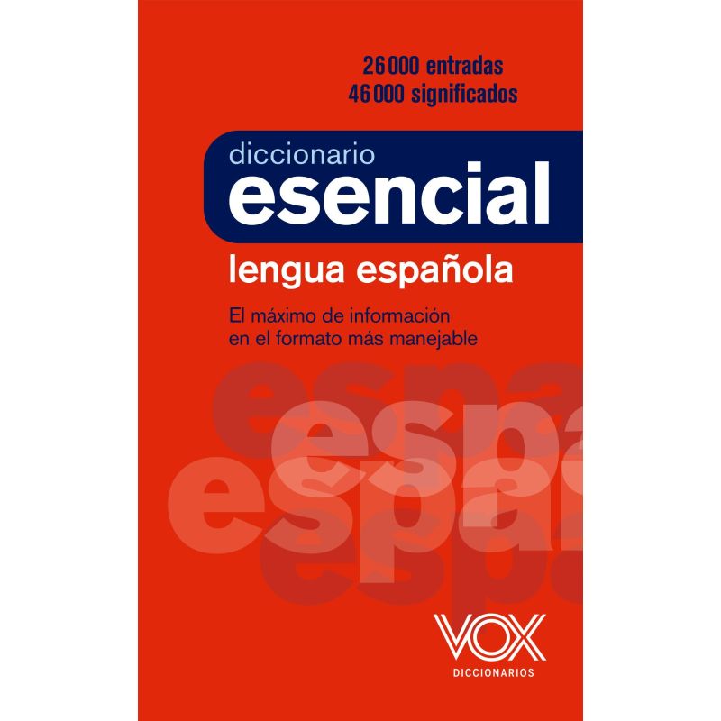 Hipócrita Temporizador Continental DICCIONARIO ESENCIAL LENGUA ESPAñOLA VOX