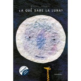 ¿A QUE SABE LA LUNA?