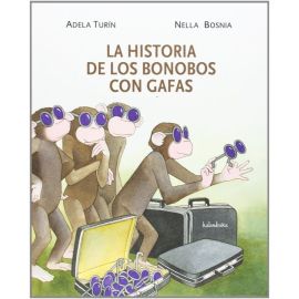 LA HISTORIA DE LOS BONONOS CON GAFAS