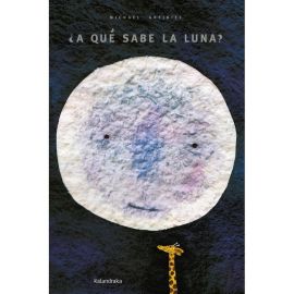 ¿A QUÉ SABE LA LUNA? 