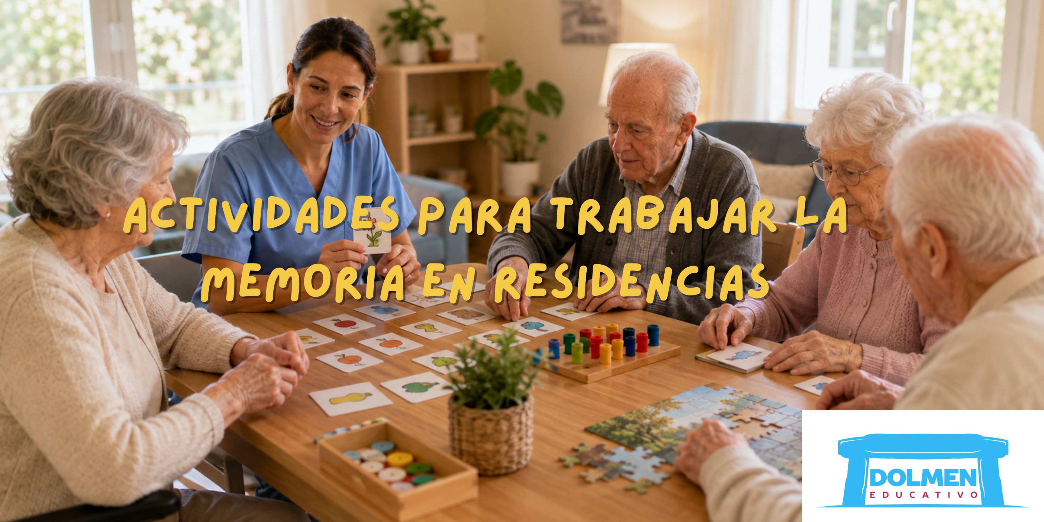 Actividades para trabajar la memoria en residencias
